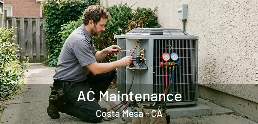 AC Maintenance Costa Mesa - CA